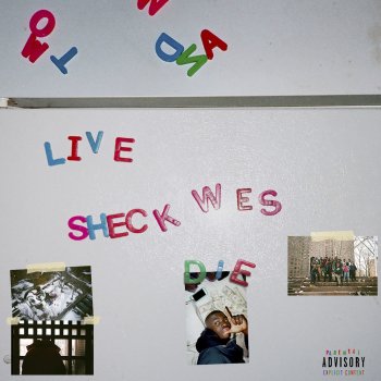 Sheck Wes Live SheckWes Die SheckWes