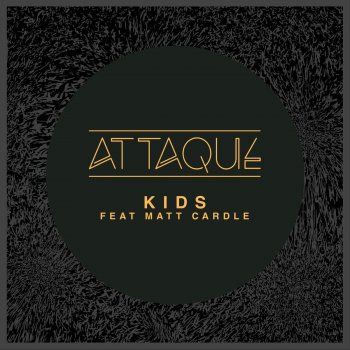 Attaque feat. Matt Cardle Kids