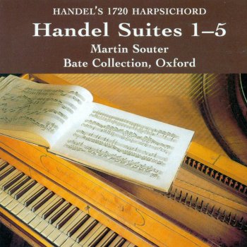 George Frideric Handel feat. Martin Souter Keyboard Suite No. 4 (Set I) in E Minor, HWV 429: III. Courante