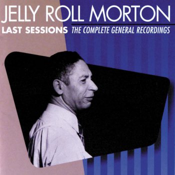 Jelly Roll Morton The Crave