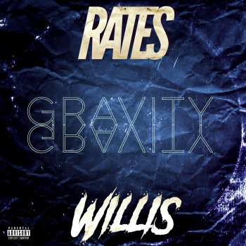 Rates Gravity (feat. Willis)