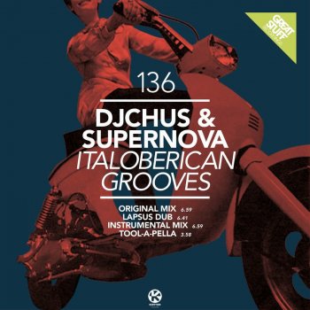 DJ Chus feat. Supernova Italoberican Grooves - Tool-A-Pella