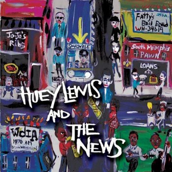 Huey Lewis and The News I Want To (Do Everything for You)