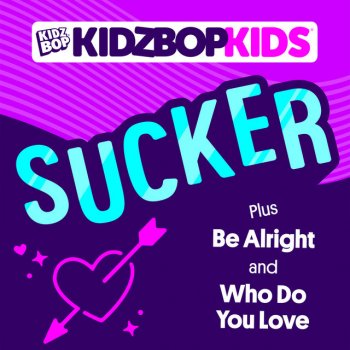 KIDZ BOP Kids Who Do You Love