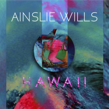 Ainslie Wills Hawaii