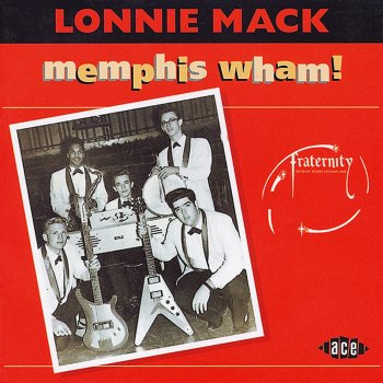 Lonnie Mack Turn On Your Love Light