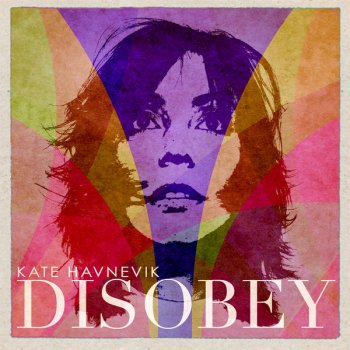 Kate Havnevik Disobey (Siggi Mix)