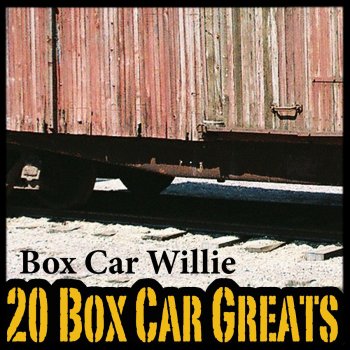 Boxcar Willie Rollin' In My Sweet Baby's Arms