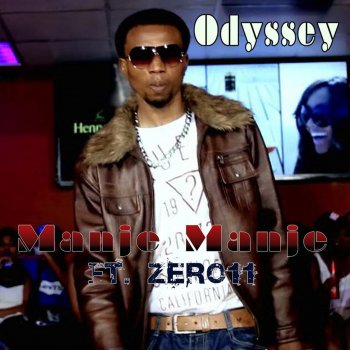 Odyssey feat. Zero11 Manje Manje (feat. Zero11)