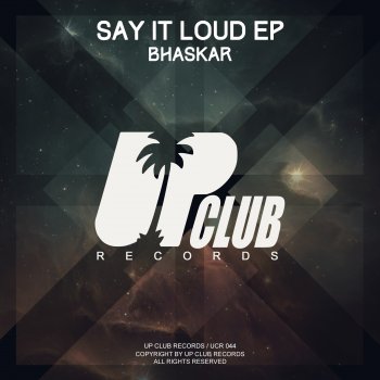 Bhaskar Say It Loud (Brazilian Bass Mix)
