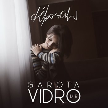 Deborah Garota de Vidro