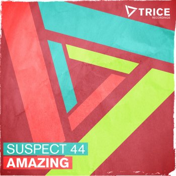 Suspect 44 Amazing - Radio Edit