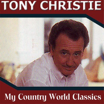 Tony Christie Oh Lonesome Me