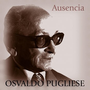 Osvaldo Pugliese Pasional