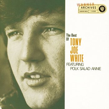 Tony Joe White I've Got A Thing About You Baby
