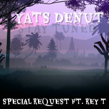 Special Request Pay My Bills (feat. Rey T.)