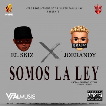 El Skiz Somos La Ley (feat. JoeRandy)