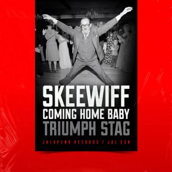 Skeewiff Coming Home Baby (7" edit)