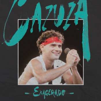 Cazuza Exagerado (Live)