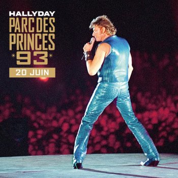 Johnny Hallyday Hey Joe - Live au Parc des Princes / 20 juin 1993