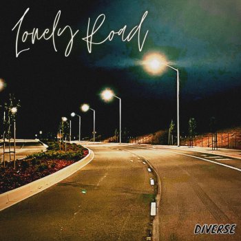 Diverse Lonely Road
