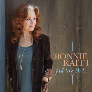 Bonnie Raitt Here Comes Love