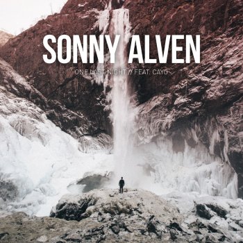 Sonny Alven feat. Cayo One Last Night