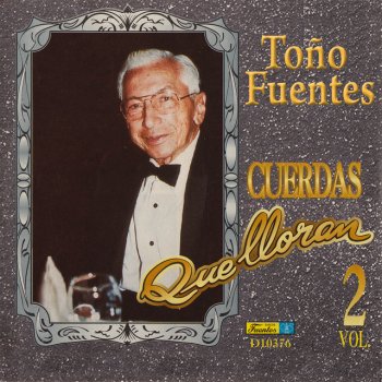 Toño Fuentes Canción Mixteca - Instrumental