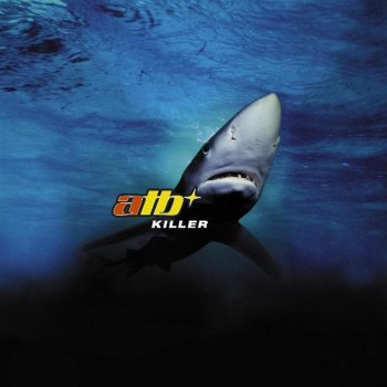 ATB Killer (Radio Edit)
