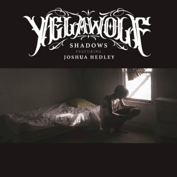 Yelawolf feat. Joshua Hedley Shadows