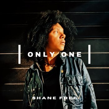 Shane Free Only One