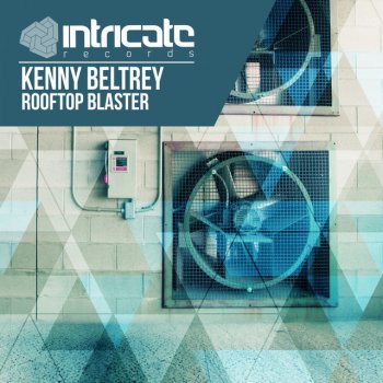 Kenny Beltrey Rooftop Blaster - Extended Mix