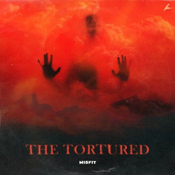 Misfit The Tortured