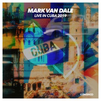 Mark Van Dale Live In Cuba 2019