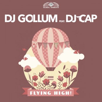 DJ Gollum feat. DJ Cap Flying High! (DanBeam Radio Edit)