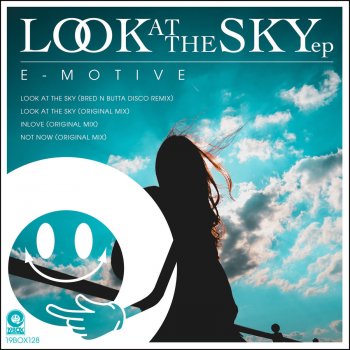 Emotive feat. Bread N Butta Look At The Sky - Bread N Butta Disco Remix