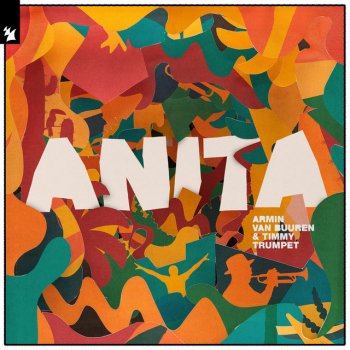 Armin van Buuren feat. Timmy Trumpet Anita