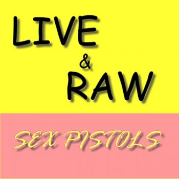 Sex Pistols C'mon Everybody (Live)