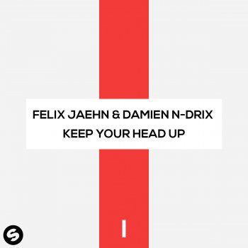 Felix Jaehn feat. Damien N-Drix Keep Your Head Up
