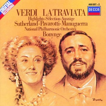 Luciano Pavarotti feat. Dame Joan Sutherland, National Philharmonic Orchestra & Richard Bonynge La Traviata: Un di felice