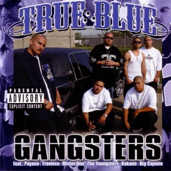 True Blue True Blue Gangsters