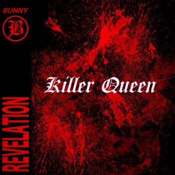 BUNNY Killer Queen