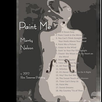 Marty Nelson Paint Me