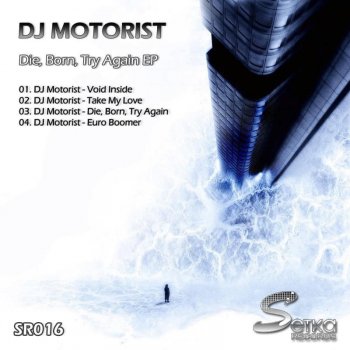 DJ Motorist Take My Love - Original Mix