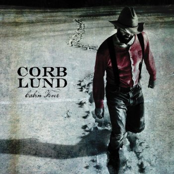 Corb Lund Pour 'Em Kinda Strong - Acoustic Version
