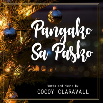 Cocoy Claravall Pangako sa Pasko