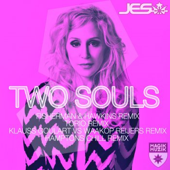 JES feat. Klauss Goulart Two Souls - Klauss Goulart Remix