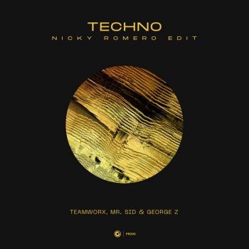 Teamworx feat. Mr. Sid, George Z & Nicky Romero Techno - Nicky Romero Edit