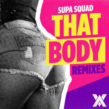 Dropzilla feat. Supa Squad That Body - Dropzilla Remix
