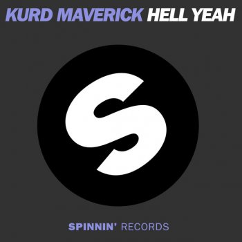 Kurd Maverick Hell Yeah - Original Mix